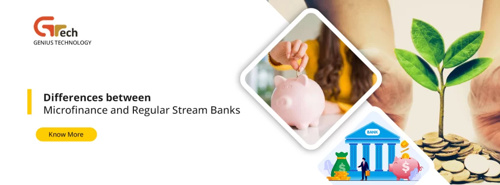 Difference Between Microfinance and Regular Stream Banks